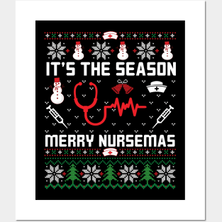 It's The Season | Ugly Christmas Gifts for Nurses Posters and Art